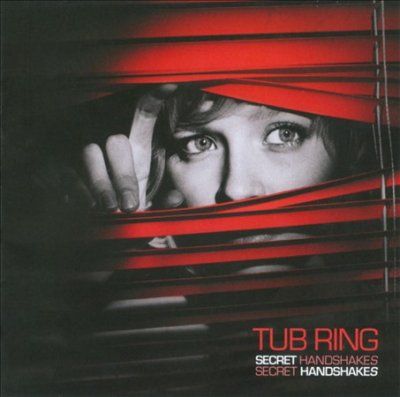 Tub Ring - Secret Handshakes (CD)