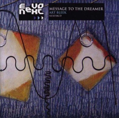 Art Bleek - Message To The Dreamer (CD)