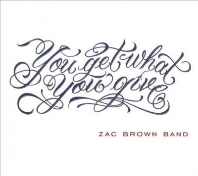 Zac Band Brown - You Get What You Give (CD)