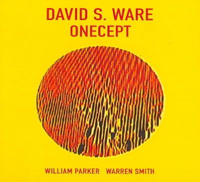 David S. Ware - Onecept (CD)