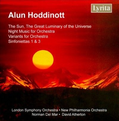 Alun Hoddinott: The Sun. The Great Luminary of the Universe/... (CD / Album)