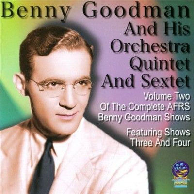 The Complete AFRS Benny Goodman Shows (CD / Album)