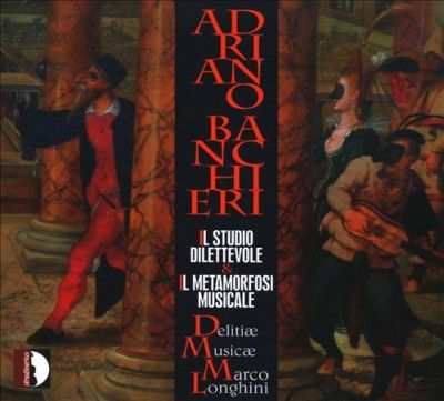 Delitiae Musicae - Banchieri: Il Studio Dilettevole &amp; Il (CD)