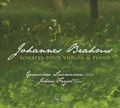 Johannes Brahms: Sonates Pour Violon and Piano (CD / Album Digipak)