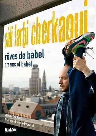 Sidi Larbi Cherkaoui: Dreams of Babel(DVD)