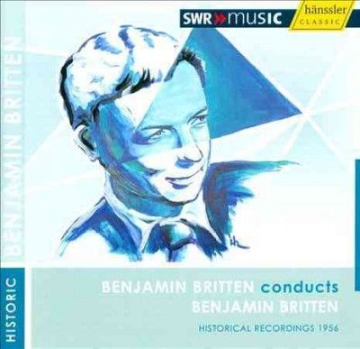 Benjamin Britten Conducts Benjamin Britten (CD / Album)