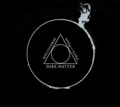 Various - Dark Matter: Multiverse 2004 - 2009 (CD)