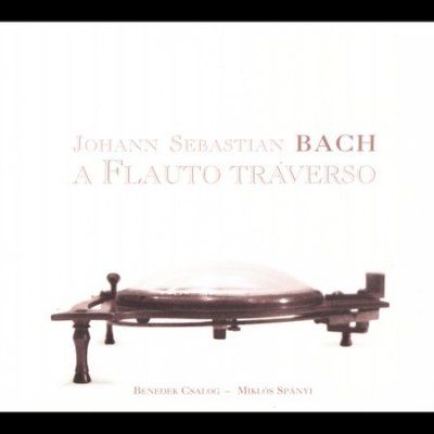 Johann Sebastian Bach: A Flauto Traverso (CD / Album)