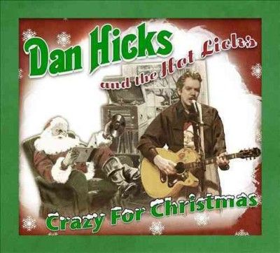 Dan &amp; The Hot Hicks - Crazy For Christmas (CD)