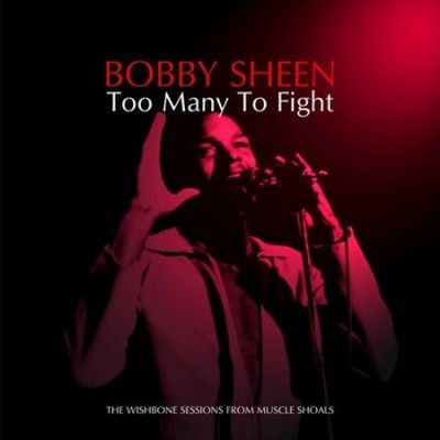 Bobby Sheen - Too Many To Fight (CD)