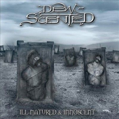 Dew Scented - Ill Natured/innoscent (CD)