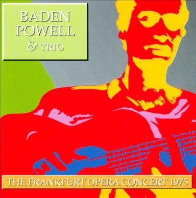 Baden &amp; Trio Powell - Frankfurt Opera Concert 1975 (CD)