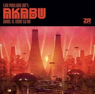 Akabu - Phuture Ain't What It Used To Be (CD)