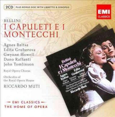 Riccardo Muti - Bellini: I Capuleti E I Montecchi (CD)