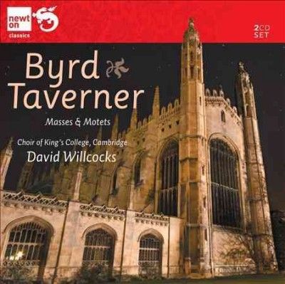 Choir Of King's Coll - Byrd/taverner: Masses And Motets (CD)