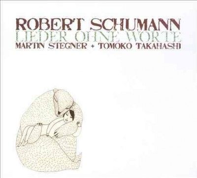 Robert Schumann: Lieder Ohne Worte (CD / Album)