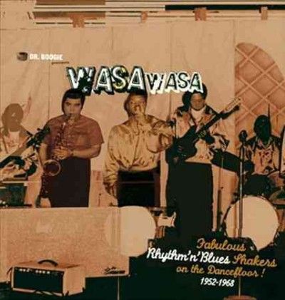 Dr. Boogie - Dr. Boogie Presents Wasa Wasa (CD)