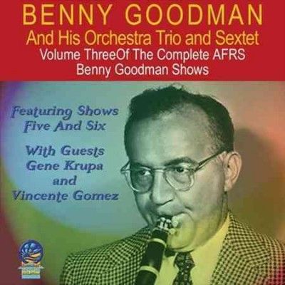 The Complete AFRS Benny Goodman Shows (CD / Album)