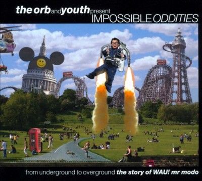 Orb &amp; Youth - Impossible Oddities: From Underground (CD)