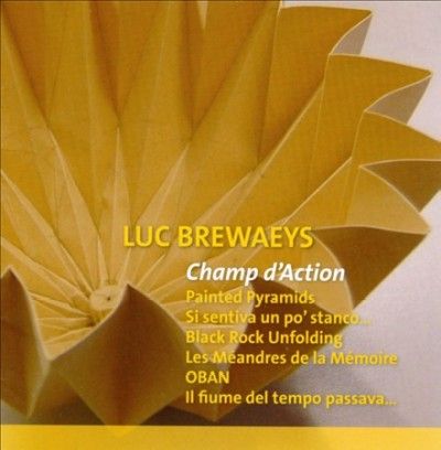 Luc Brewaeys: Champ D'action (CD / Album)