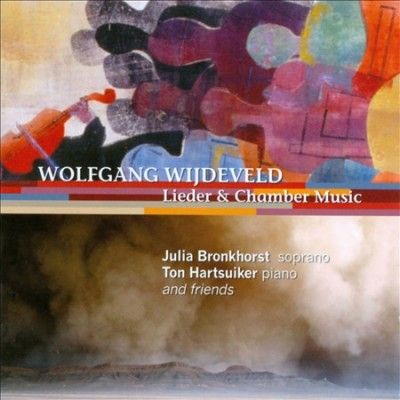 Wolfgang Wijdeveld: Lieder &amp; Chamber Music (CD / Album)