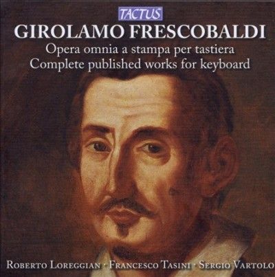 Girolamo Frescobaldi: Opera Omnia a Stampa Per Tastiera (CD / Box Set)