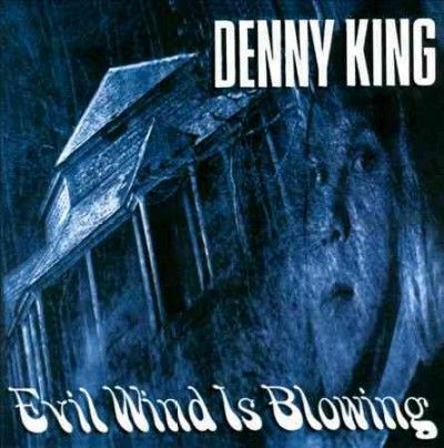 Denny King - Evil Wind Is Blowing (CD)