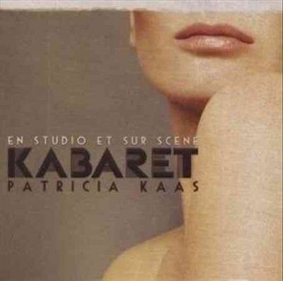 Patricia Kaas - Kabaret: Live &amp; Studio (CD)