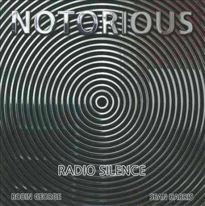 Notorious - Radio Silence (CD)