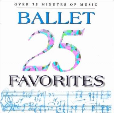Various - 25 Ballet Favorites (CD)