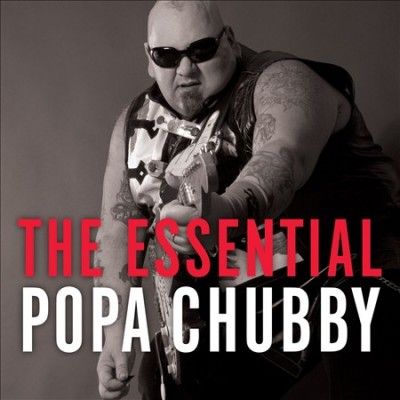 Popa Chubby - Essential Popa Chubby (CD)