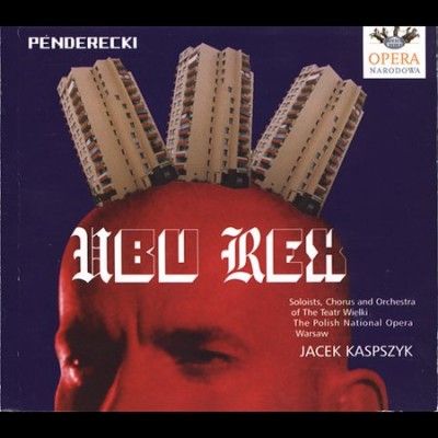 Chorus &amp; Orchestra O - Penderecki: Ubu Rex (CD)