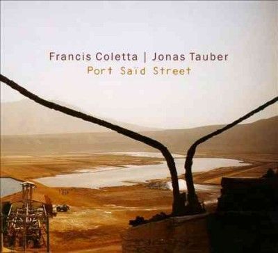 Francis Coletta - Port Said Street (CD)