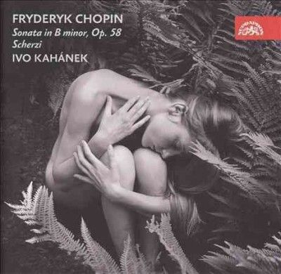 Ivo Kahanek - Chopin: Sonata In B Minor Scherzi (CD)