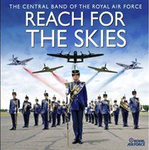 Tbc/Raf Central Band - Reach for the Skies (CD)