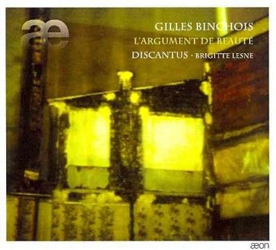 Gilles Binchois: L'argument De Beaute (CD / Album)