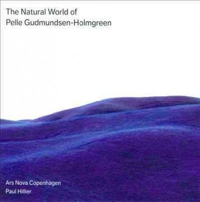 Paul Hillier - Holmgreen: Natural World Of Pelle Gudm (CD)