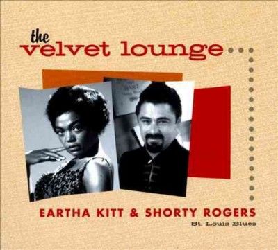 Eartha Kitt - St. Louis Blues/velvet Lounge (CD)