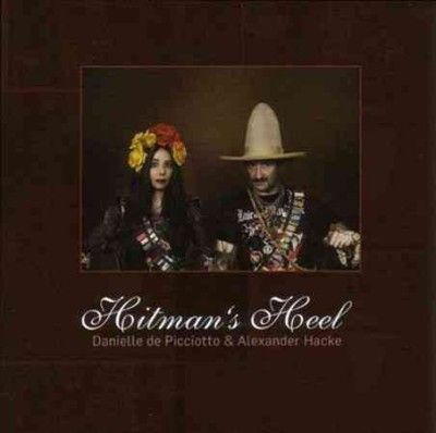 Daniel De Picciotto - Hitman's Heel (CD)