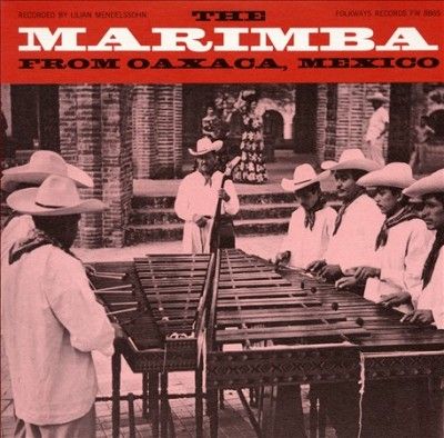 Marimba of Oaxaca Mexico - (Import CD)