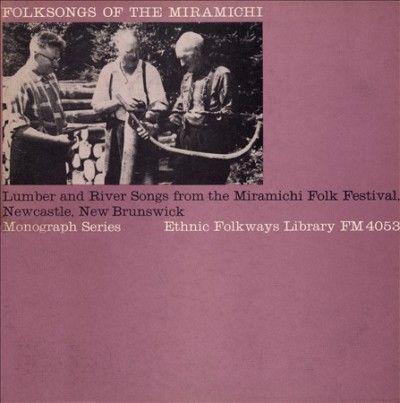 Folksongs of the Miramichi:Lumber and - (Import CD)