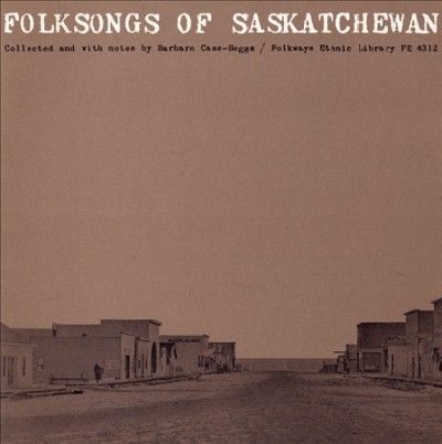 Folksongs of Saskatchewan - (Import CD)