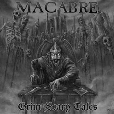 Macabre - Grim Scary Tales (CD)