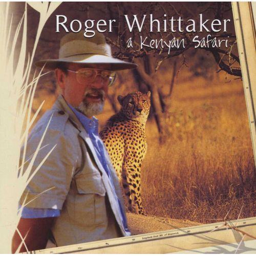 Roger Whittaker - Kenyan Safari (Exclusive To Kenya) (CD)