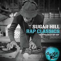 Sugarhill Rap Classics - Pioneers of Hip Hop-Various Artists (CD)