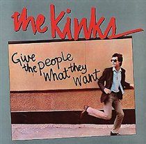 Tbc/Kinks - Give the People What They Want (CD)
