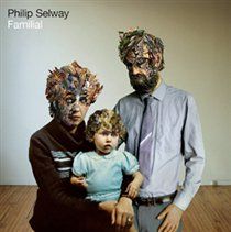 Tbc/Philip Selway - Familial (CD)