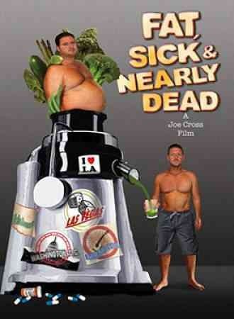 Fat Sick and Nearly Dead - (Region 1 Import DVD)