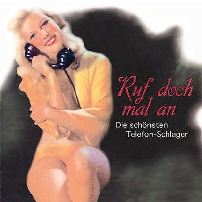 Ruf Doch Mal an - (Import CD)