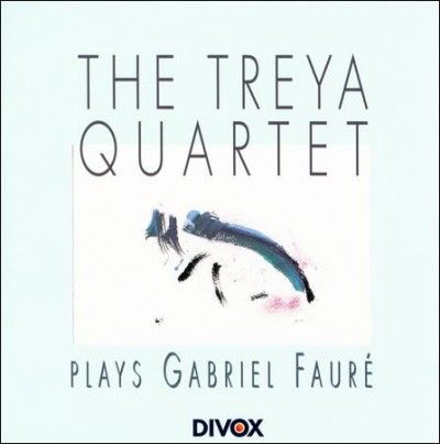 The Treya Quartet Plays Gabriel Faure (CD / Album)